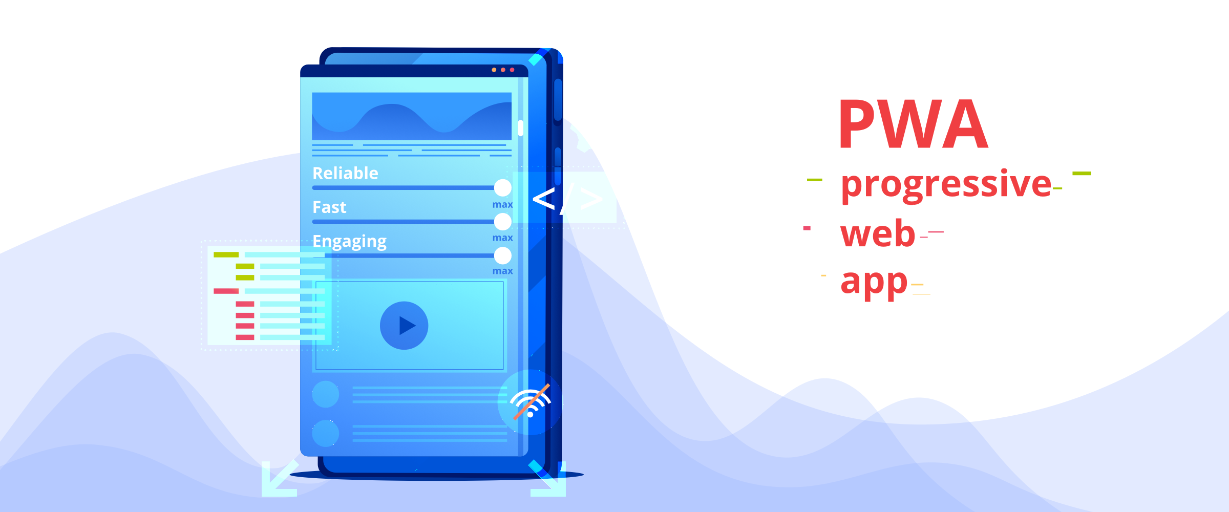 Benefits of Progressive Web App (PWA)