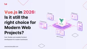 Vue.js in 2026: Is It Still the Right Choice for Modern Web Projects?